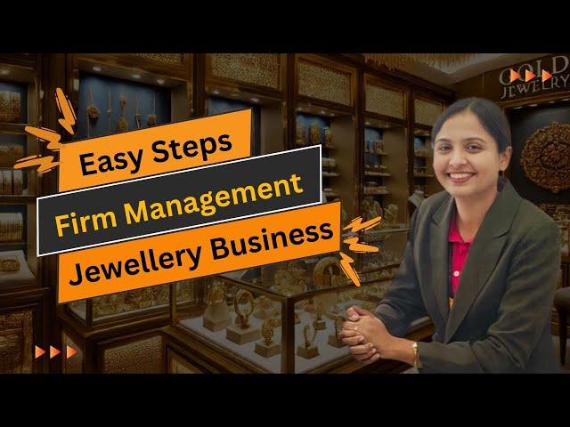 Firm Management in Jewellery Business with Online Munim Jewellery Software ! Detailed video