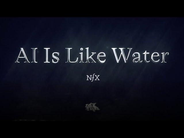 AI Is Like Water