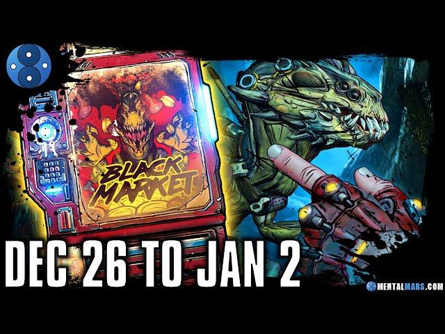 This week is KING! - Borderlands 3 Black Market Location - Dec 26, 2024, till Jan 2, 2025