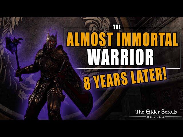 ESO - The ALMOST Immortal Warrior is still KING OF THE TANKS after 8 YEARS of SUCCESS!!