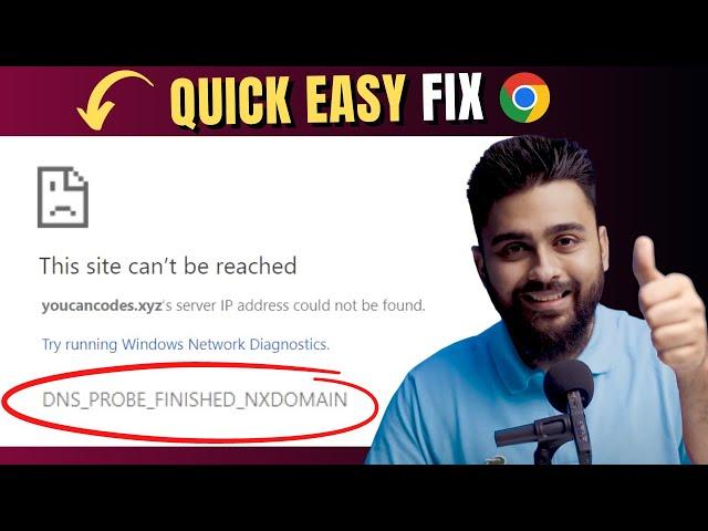 2024 -  Easily Fix DNS_PROBE_FINISHED_NXDOMAIN Error in Chrome