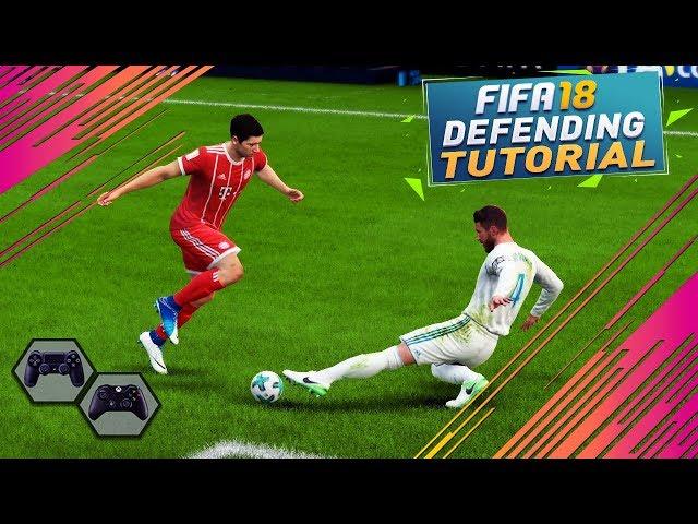 FIFA 18 DEFENDING TUTORIAL / How To Defend Effectively - BEST Way To TACKLE, CONTAIN & JOCKEY