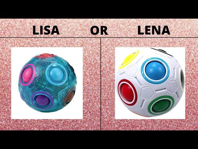 LISA OR LENA (FIDGET TOYS)