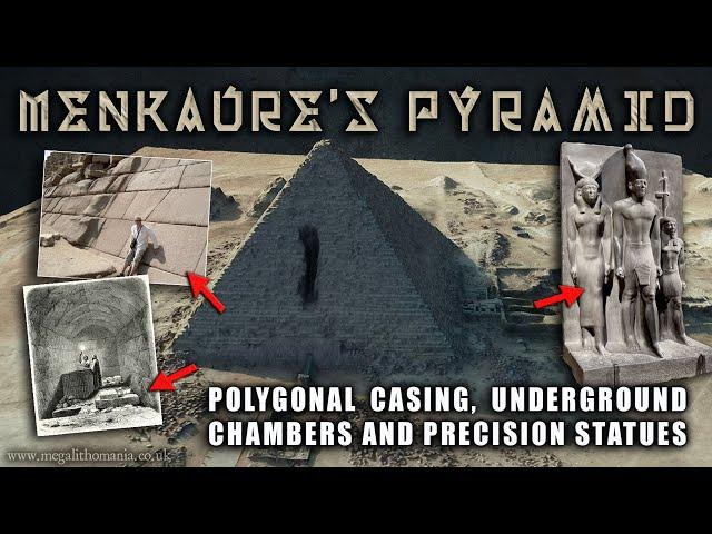 Menkaure's Pyramid | Polygonal Casing, Underground Chambers & Precision Statues | Megalithomania