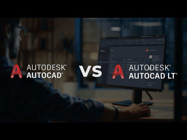 AutoCAD vs AutoCAD LT