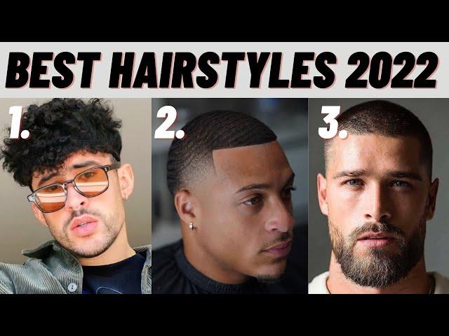 7 Best Hair Styles For Men For 2022