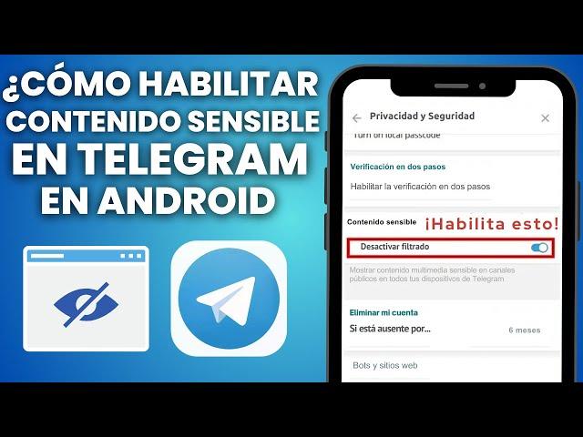 Cómo Habilitar Contenido Sensible En Telegram En Android