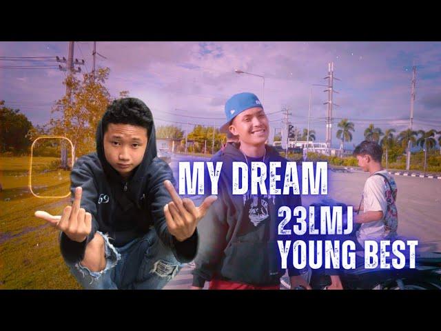 23LMJ"My Dream" ft. Young Best.Prod-fraxille2.(Official Music Video)