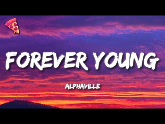 Alphaville - Forever Young (Lyrics)