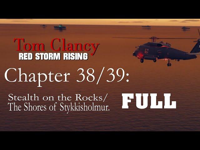 Red Storm Rising: Chapter 38/39 Stealth on the Rocks/Shores Of Stykkisholmur