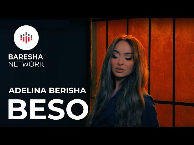 Adelina Berisha - BESO (Official Video)