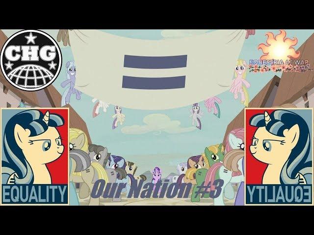 HOI4: Equestria at War - Our Nation #3 - Our War