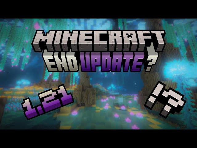 Why Minecraft 1.21 Will Be The End Update