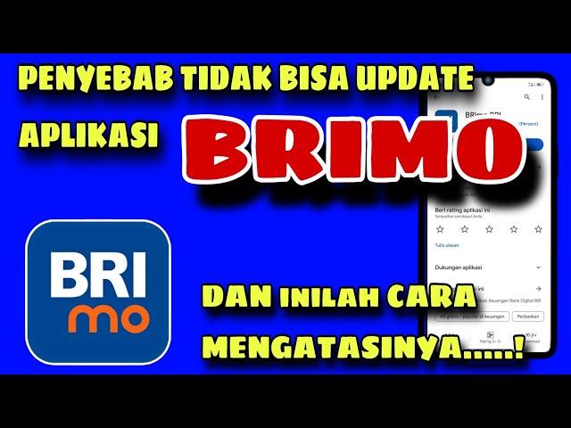 Penyebab Tidak Bisa Update Brimo Di Google Playstore Dan Cara Mengatasinya|| 100% Work