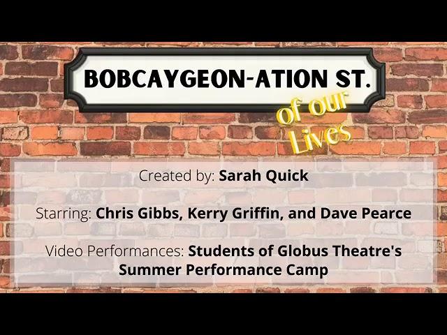 Bobcaygeon-ation Street of Our Lives EPISODE 1 Highlights