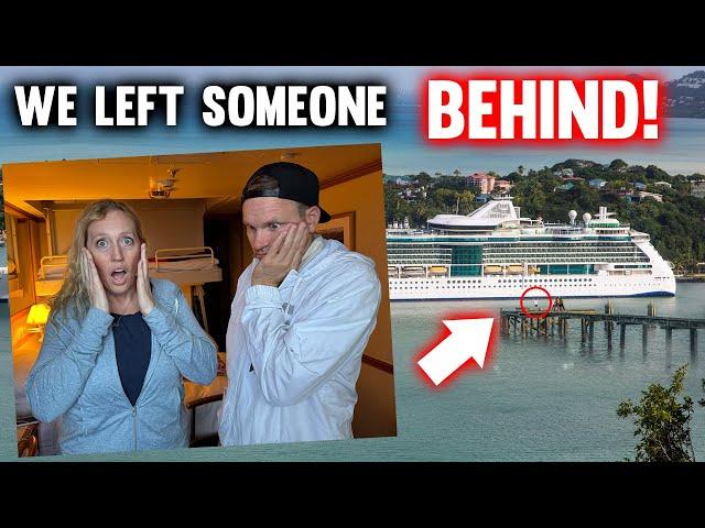 We Left Someone Behind on Our Cruise!