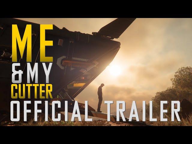 Me and My Cutter | Official Trailer (2024 Short Film) HEBRAiST Delta 9 | Star Citizen