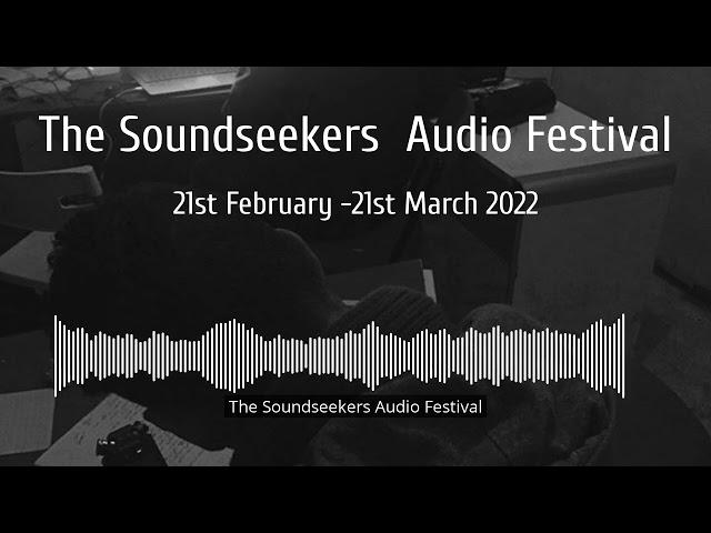 The Soundseekers Audio Festival