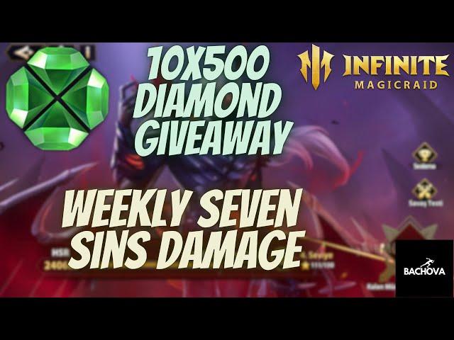 Infinite Magicraid-10x500 Diamond Giveaway & Weekly Seven Sins Damage+6.4B