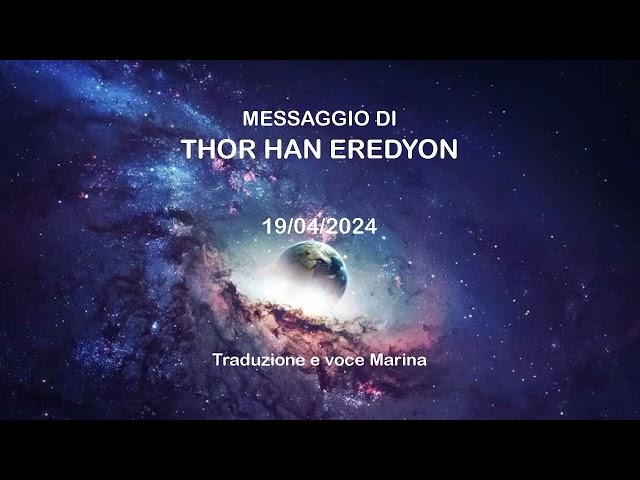 Messaggio di Thor Han Eredyon, 19/04/2024