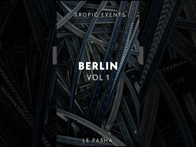 Teaser Berlin Vol 1 Le Pasha Mayotte