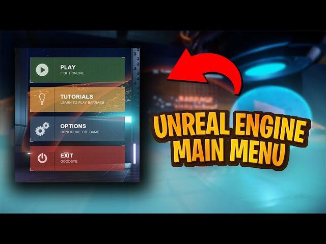 Unreal Engine Main Menu Tutorial - Unreal Engine 4 Tutorial