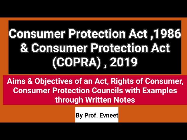 Consumer Protection Act 1986 & 2019 | Rights of Consumer | Consumer Protection Councils | CS  | CA