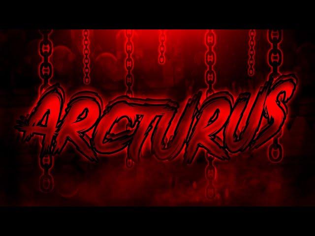 Arcturus 100% (Extreme Demon) By Maxfs