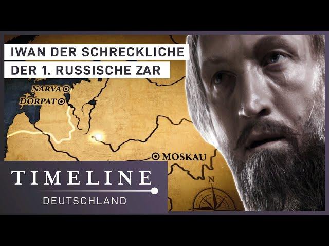 Wer war Iwan der Schreckliche? | Dokumentarfilm | Timeline Deutschland