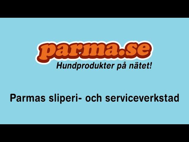 Parma Hundprodukter - sliperi- och serviceverkstad för klippmaskiner, saxar och skär