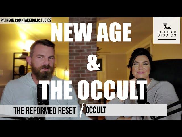 New Age & The Occult / The Reformed Reset / Take Hold Studios