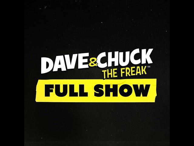 Monday, December 16th 2024 Dave & Chuck the Freak Full Show