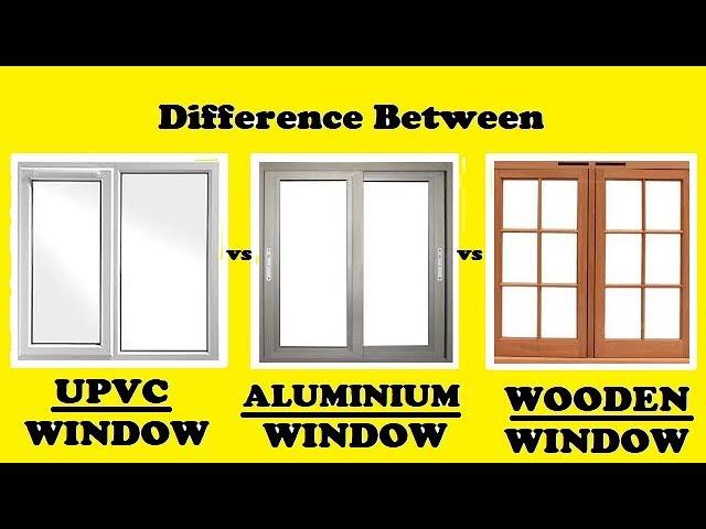 UPVC vs Aluminium vs Wooden Windows