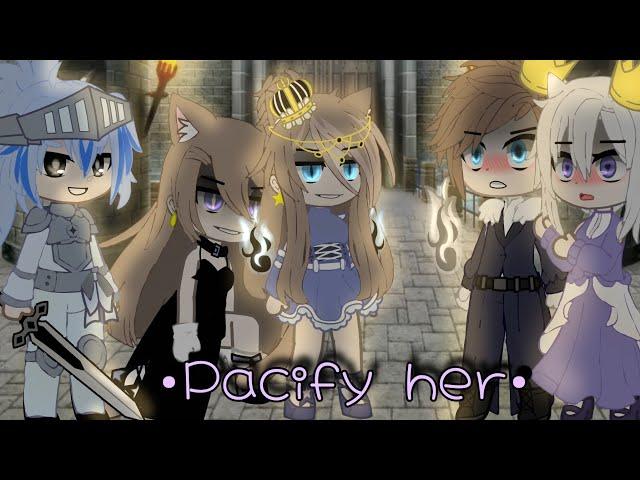 "Pacify her" meme •BEIGE WOLF• gacha club