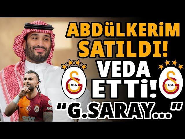 SATILDI! GALATASARAY'IN YILDIZI ABDÜLKERİM BARDAKÇI'NIN TRANSFERİ RESMEN AÇIKLANDI...