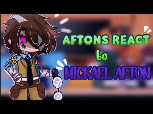 Afton family react to Micheal afton [1/2] (gacha club)