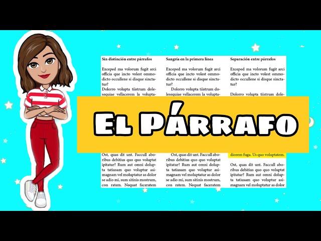 El párrafo | Estructura, Tipos, Características, Función 