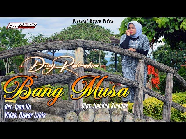 BANG MUSA || DESSY RAHMADANI ( Official Music Video ) Lagu Tapsel