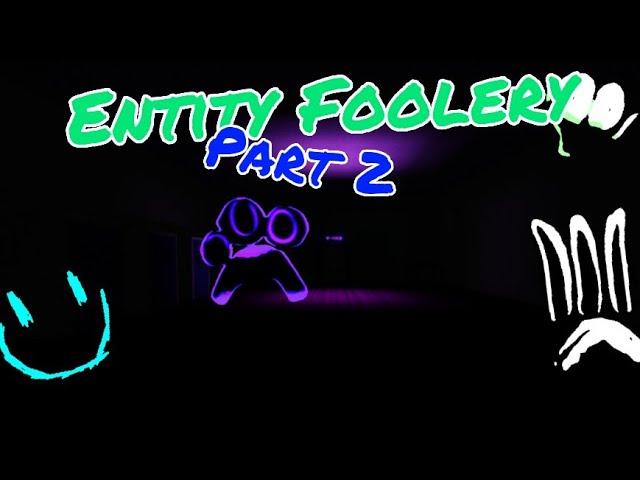 Entity Foolery [Part 2] Interminable Rooms Animation