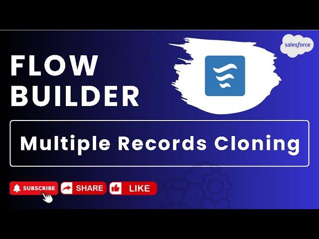 Scenario 2 : Multiple Records Cloning | Salesforce | Flow Builder Practice Set #salesforce #flow