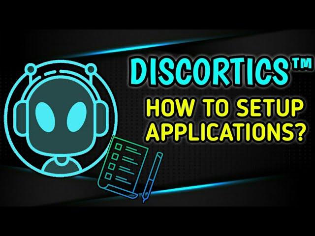 How to make Applications on Discord? Discortics™ [ Voice Reveal?! ]