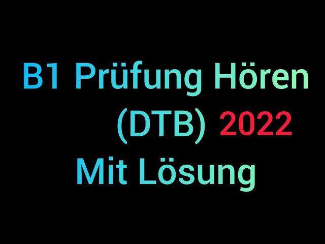 B1 Prüfung DTB Hören #deutsch_lernen #B1_hören mit Lösung