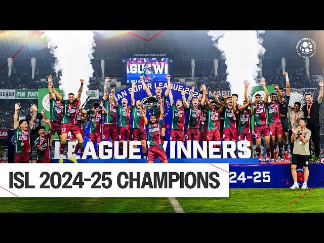 MBSG ARE THE ISL 2024-25 LEAGUE CHAMPIONS | ISL 2024-25