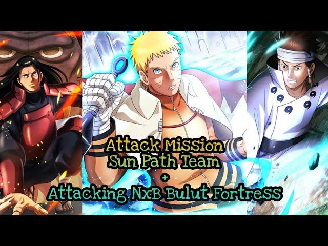 N×B : Ninja Voltage | Attack Mission - Sun Path Team + Attacking NxB Bulut Fortress