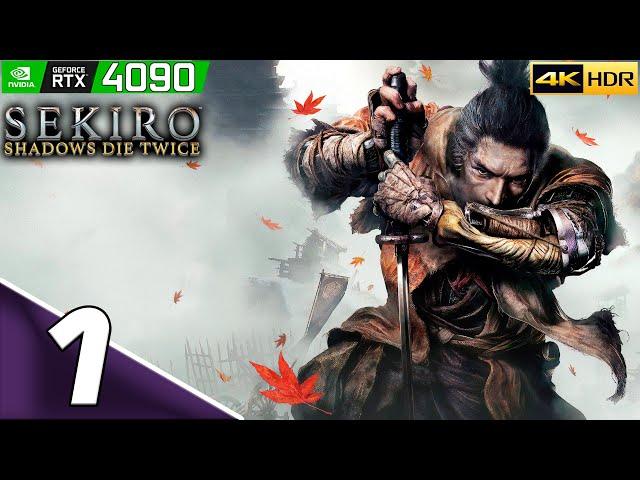 Sekiro: Shadows Die Twice | #1 | Подробное прохождение | 4k 60FPS | HDR