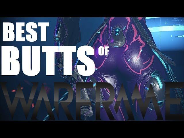 THE BEST BUTTS OF WARFRAME? (Part I)