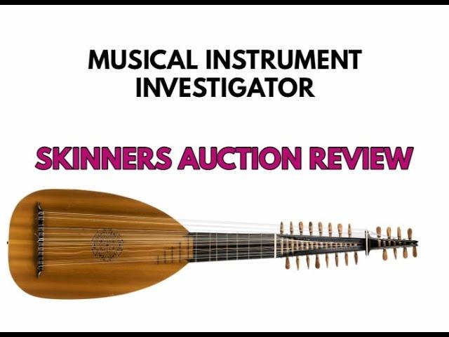 Skinner - Musical Instruments - Auction Review - 17th June 2021 (USA)