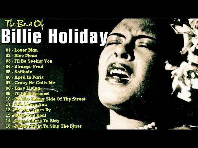 Billie Holiday  ~ The Best Of Classics Masters  ~ Fantastic Vocal Jazz Music of Our History