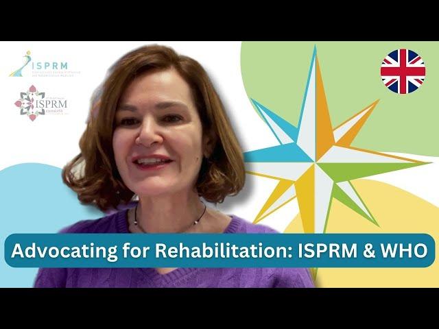 ISPRM Advocacy at WHO: Strengthening Rehabilitation Worldwide