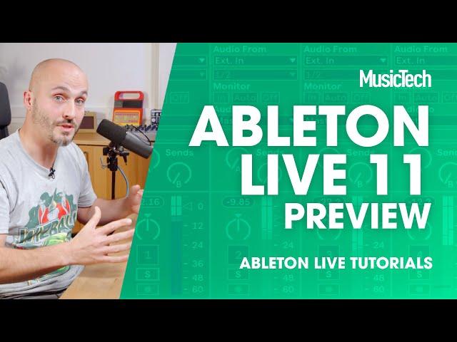 Ableton Live 11 Preview: What's new?